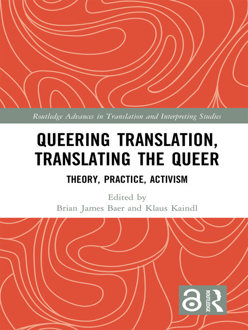 Cover of Queering Translation, Translating the Queer